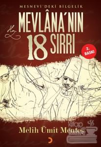 Mesnevi'deki Bilgelik Mevlana'nın 18 Sırrı