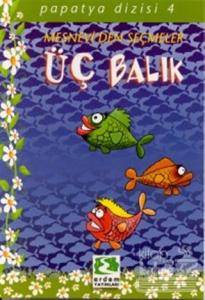 Mesnevi'den Seçmeler Üç Balık