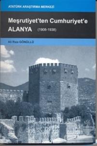 Meşrutiyet'ten Cumhuriyet'e Alanya