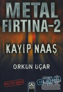 Metal Fırtına 2  Kayıp Naaş