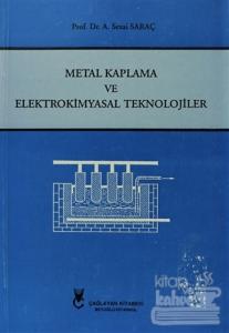 Metal Kaplama ve Elektrokimyasal Teknolojiler