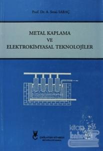 Metal Kaplama ve Elektrokimyasal Teknolojiler