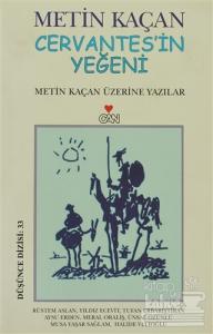 Metin Kaçan Cervantes'in Yeğeni