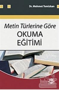 Metin Türlerine Göre Okuma Eğitimi