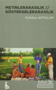 Metinlerarasılık / Göstergelerarasılık