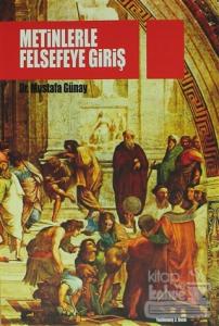 Metinlerle Felsefeye Giriş