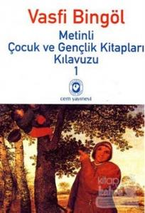 Metinli Çocuk ve Gençlik Kitapları Kılavuzu 1