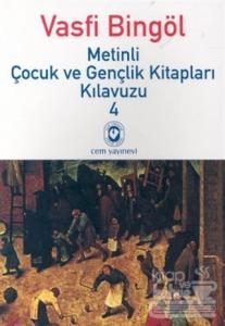 Metinli Çocuk ve Gençlik Kitapları Kılavuzu 4