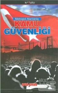 Metropol Alanlarda Kamu Güvenliği