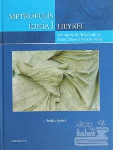 Metropolis İonia 1 - Heykel (Ciltli)