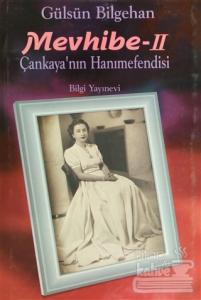 Mevhibe-2 Çankaya'nın Hanımefendisi (Ciltli)