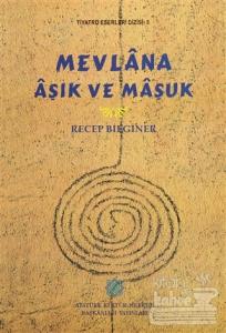 Mevlana Aşık ve Maşuk