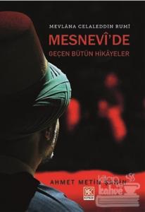 Mevlana Celaleddin Rumi - Mesnevi'de Geçen Bütün Hikayeler