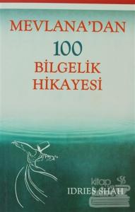 Mevlana'dan 100 Bilgelik Hikayesi