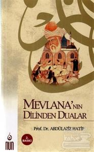 Mevlana'nın Dilinden Dualar