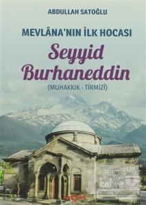 Mevlana'nın İlk Hocası Seyyid Burhaneddin