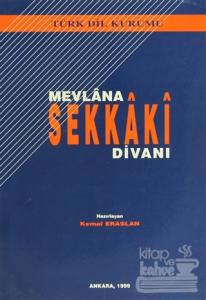 Mevlana Sekkaki Divanı