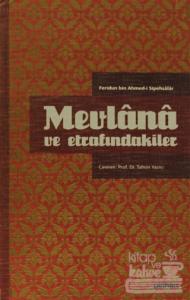Mevlana ve Etrafındakiler (Ciltli)