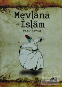 Mevlana ve İslam (Ciltli)