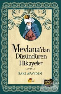 Mevlana'dan Düşündüren Hikayeler