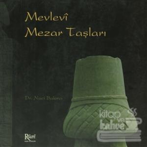 Mevlevi Mezar Taşları