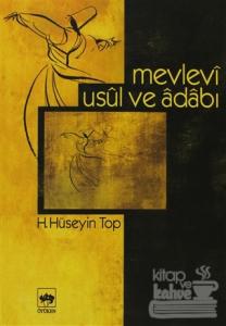 Mevlevi Usul ve Adabı
