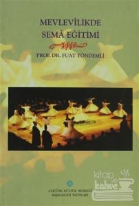 Mevlevilikde Sema Eğitimi