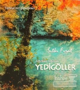 Mevsim Mevsim Yedigöller
