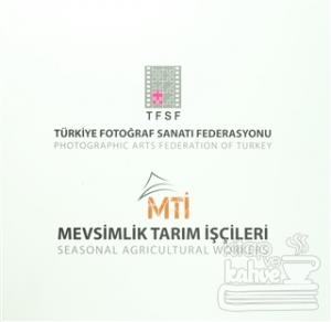 Mevsimlik Tarım İşçileri