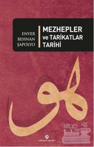 Mezhepler ve Tarikatlar Tarihi