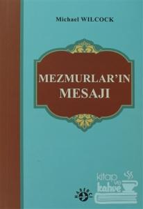 Mezmurlar'ın Mesajı