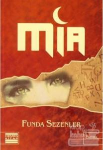 Mia, Funda Sezenler