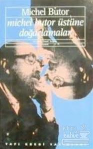 Michel Butor Üstüne Doğaçlamalar Dönüşen Yazı