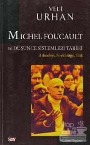Michel Foucault ve Düşünce Sistemleri Tarihi