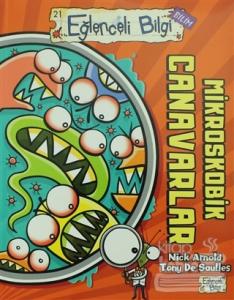 Mikroskobik Canavarlar - Eğlenceli Bilgi Bilim 21