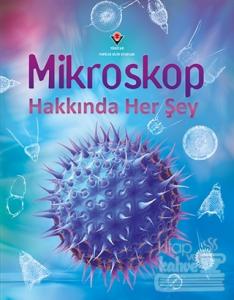 Mikroskop Hakkında Her Şey