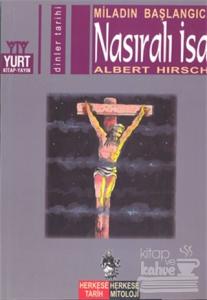 Miladın Başlangıcı Nasıralı İsa