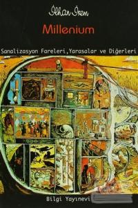 Millenium Sanalizasyon Fareleri, Yarasalar ve Diğerleri