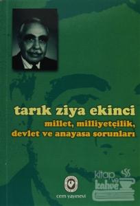 Millet, Milliyetçilik, Devlet Ve Anayasa Sorunları
