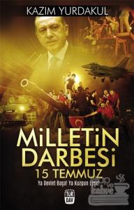 Milletin Darbesi 15 Temmuz