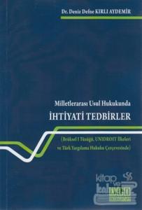 Milletlerarası Usul Hukukunda İhtiyati Tedbirler
