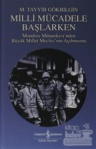 Milli Mücadele Başlarken (Ciltli)