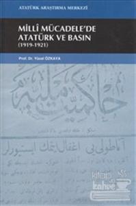 Milli Mücadele'de Atatürk ve Basın