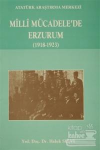 Milli Mücadele'de Erzurum (1918- 1923)