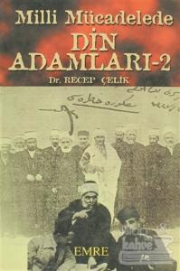 Milli Mücadelede Din Adamları -2