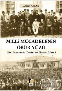 Milli Mücadelenin Öbür Yüzü