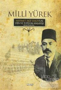 Milli Yürek -Mehmet Akif Ersoy