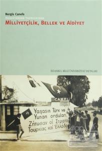 Milliyetçilik, Bellek ve Aidiyet