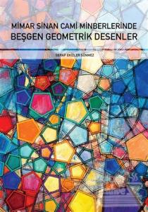 Mimar Sinan Cami Minberlerinde Beşgen Geometrik Desenler