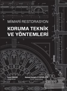 Mimari Restorasyon Koruma Teknik ve Yöntemleri